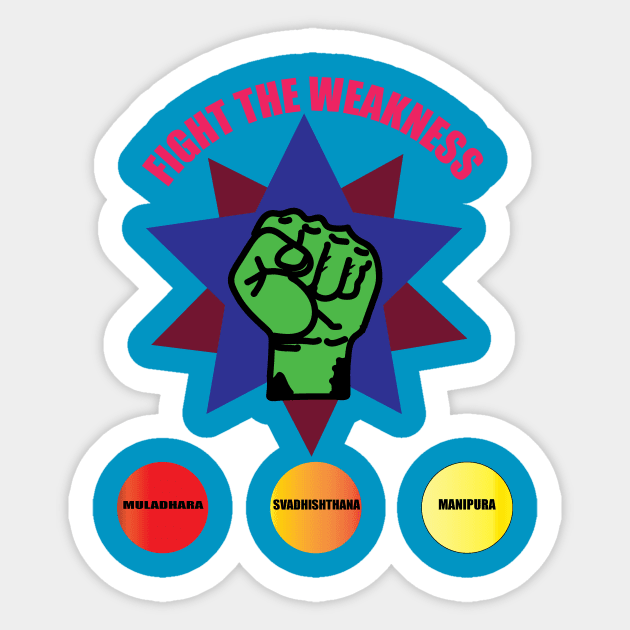 Fight the weakness Sticker by TheCornucopia